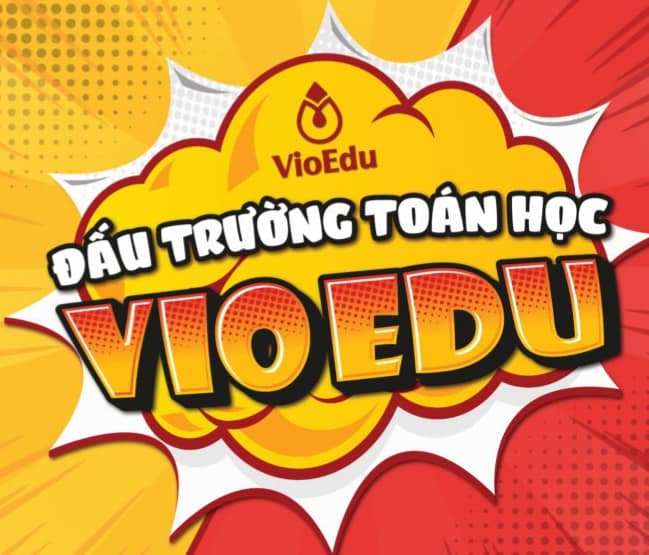 "Đấu trường Toán học VioEdu" khởi động mùa 2