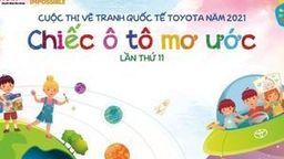 Khởi động cuộc thi vẽ tranh Quốc tế Toyota “Chiếc ô tô mơ ước” lần thứ 11