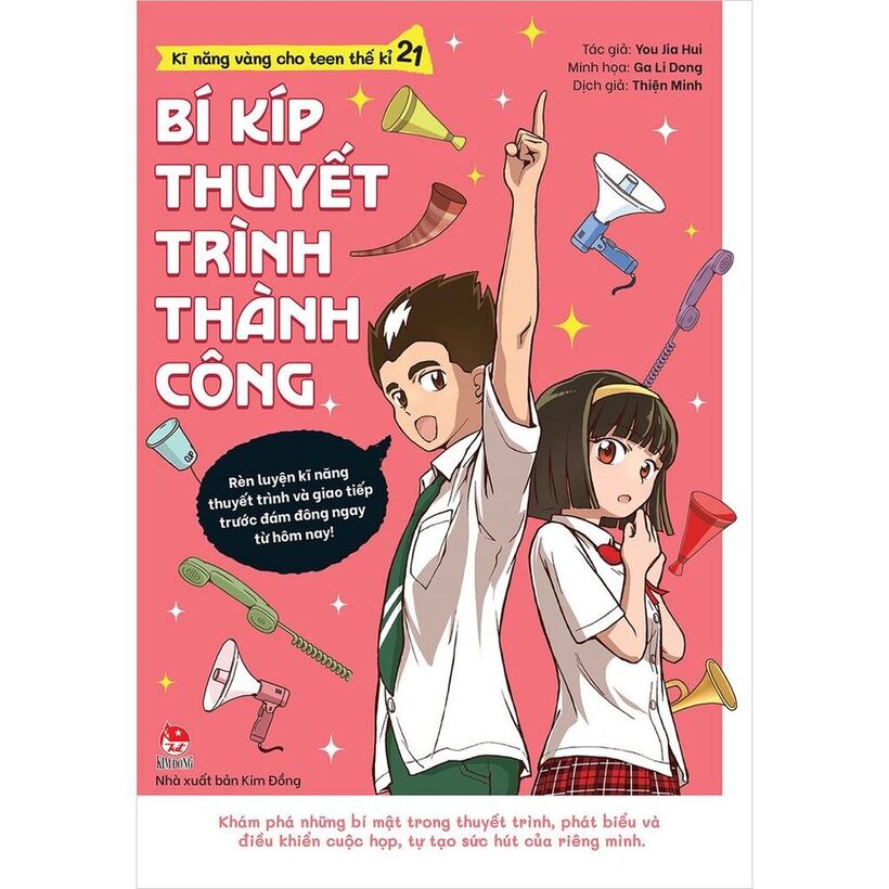 Giới thiệu sách: “BÍ KÍP THUYẾT TRÌNH THÀNH CÔNG (KĨ NĂNG VÀNG CHO TEEN THẾ KỈ 21)”