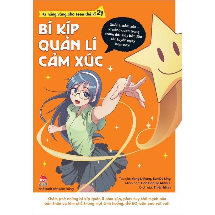 Giới thiệu sách: “BÍ KÍP QUẢN LÍ CẢM XÚC (KĨ NĂNG VÀNG CHO TEEN THẾ KỈ 21)”
