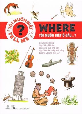 Giới thiệu cuốn sách WHERE – Tôi muốn biết ở đâu?