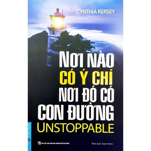 Giới thiệu sách “Nơi Nào Có Ý Chí Nơi Đó Có Con Đường” - Cynthia Kersey