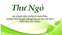 Thư ngỏ của cô giáo Hiệu trưởng Lê Hoàn Châu gửi tới học sinh khối 9