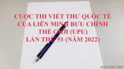 Thể lệ Cuộc thi viết thư quốc tế UPU lần thứ 51 (năm 2022)