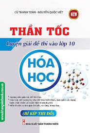 Giới thiệu sách Thần tốc luyện giải đề thi vào lớp 10 – Cù Thanh Toán, Nguyễn Quốc Việt