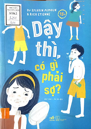 Giới thiệu cuốn sách “Dậy thì, có gì phải sợ?” – Dr Sylvain Mimoun và Rica Etienne