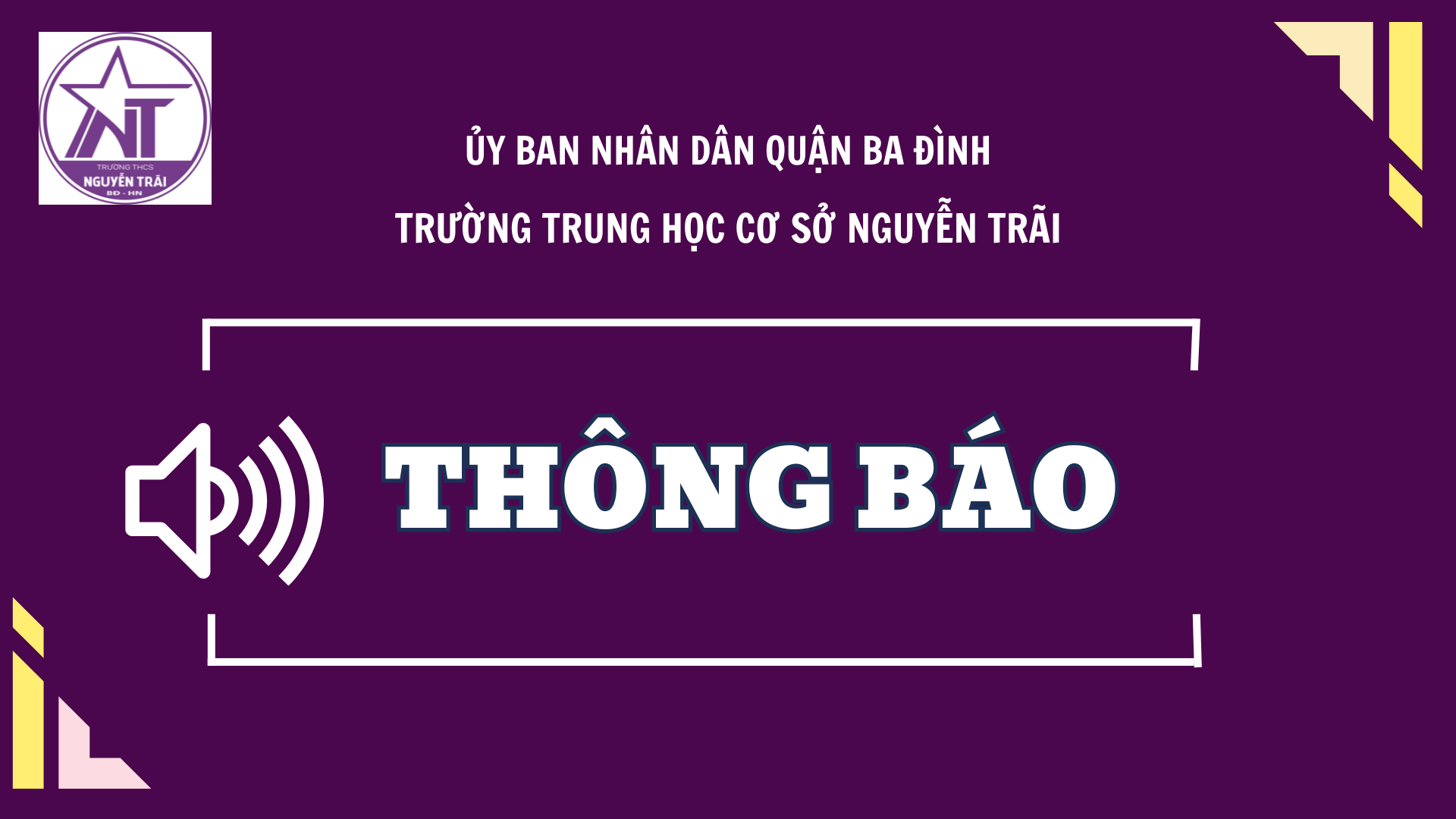 Kế hoạch Chiến lược phát triển trường THCS Nguyễn Trãi giai đoạn 2021 - 2026 và tầm nhìn đến năm 2030​