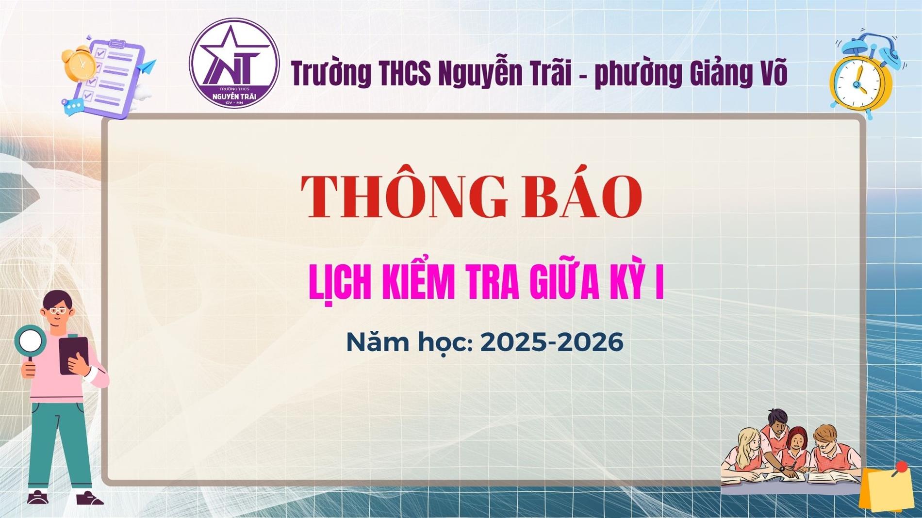 Thông báo: Lịch kiểm tra giữa học kỳ I năm học 2025-2026