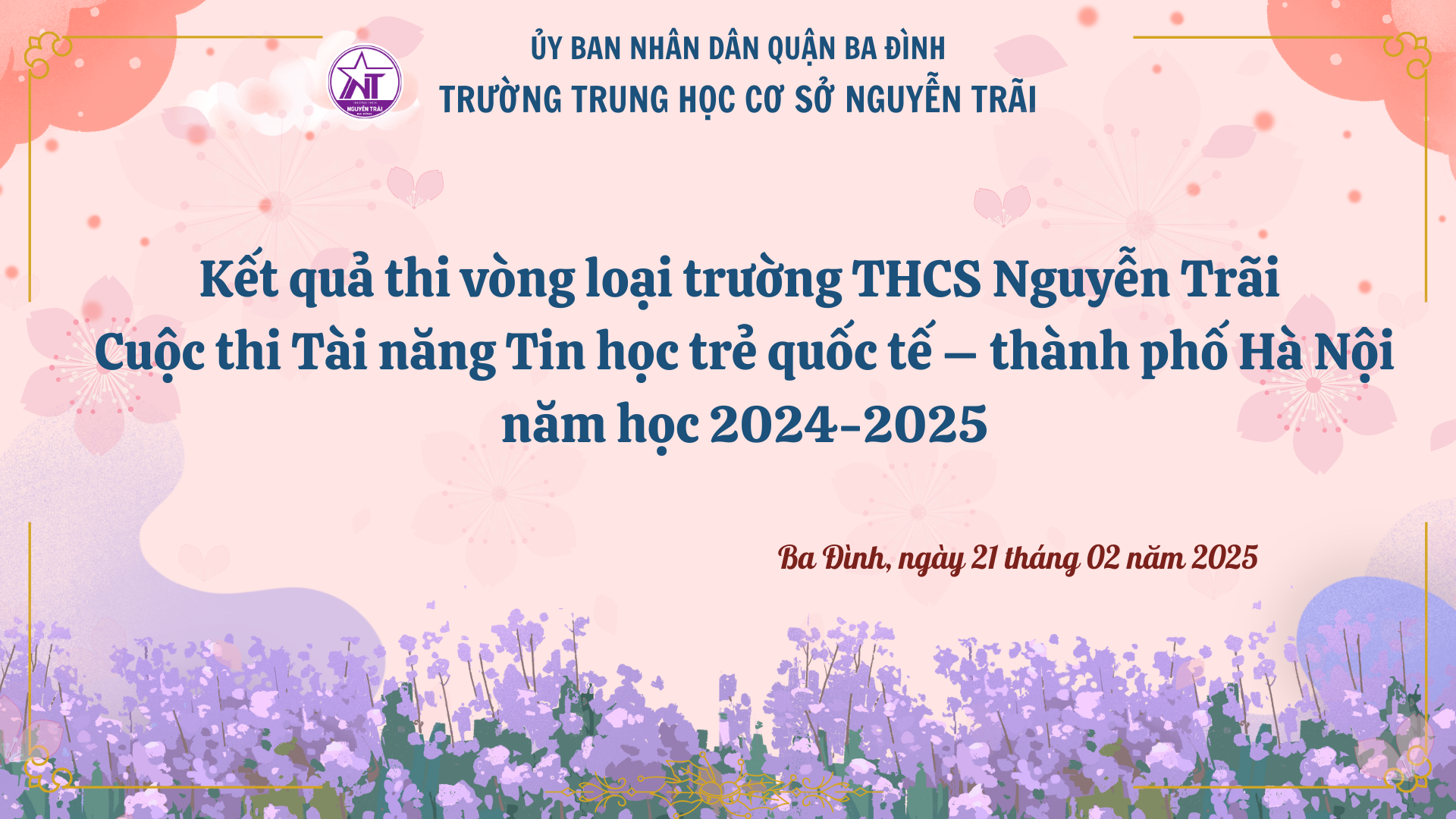 Kết quả thi vòng loại trường THCS Nguyễn Trãi Cuộc thi Tài năng Tin học trẻ quốc tế – thành phố Hà Nội năm học 2024-2025