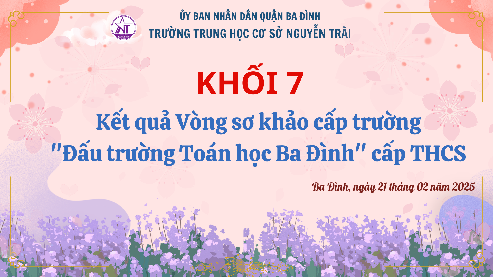 Kết quả Vòng sơ khảo cấp trường "Đấu trường Toán học Ba Đình" cấp THCS khối 7