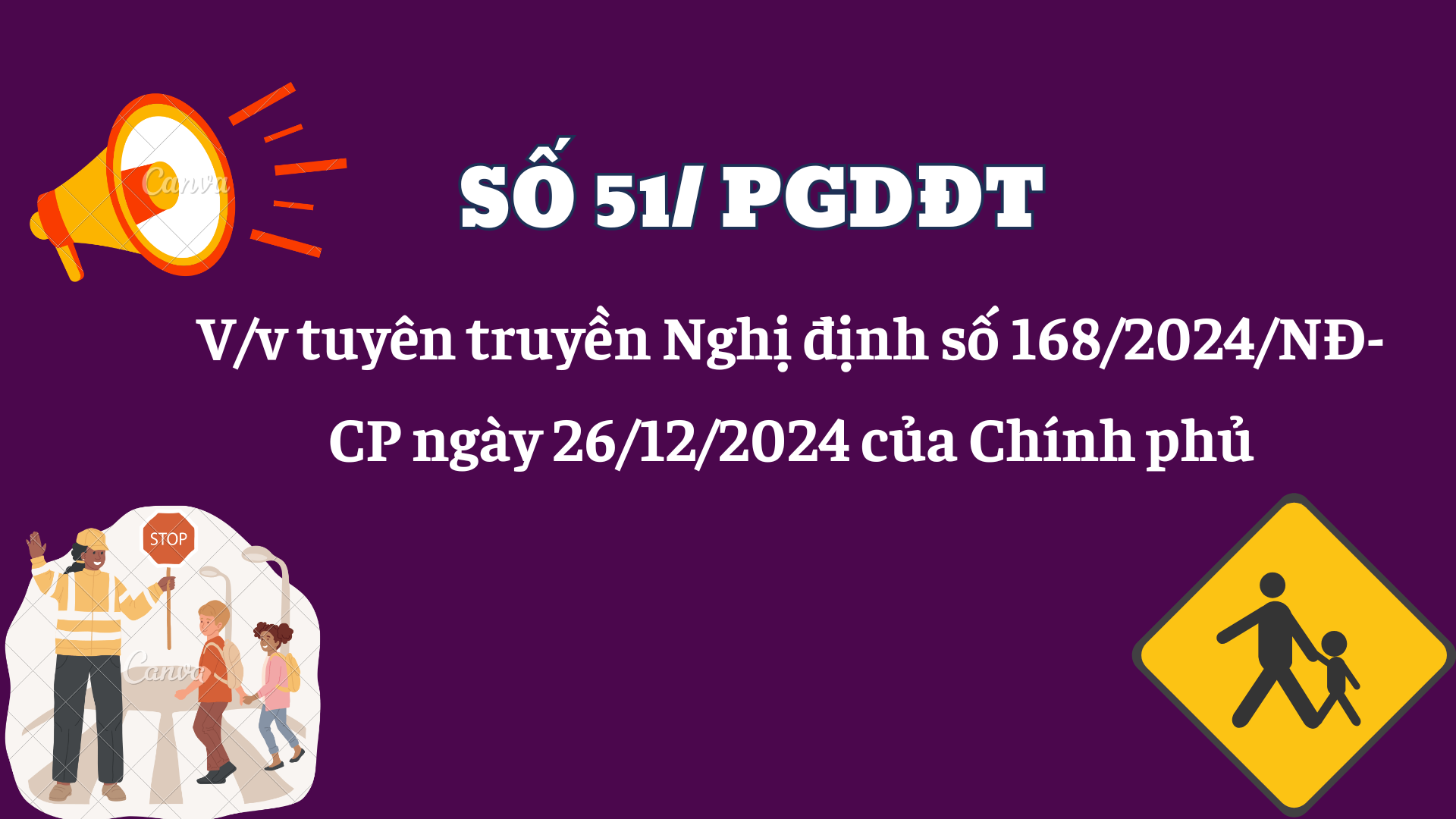 Tuyên truyền Nghị định số 168/2024/NĐ-CP ngày 26/12/2024 của Chính phủ