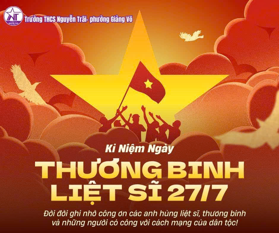 Trường THCS Nguyễn Trãi - phường Giảng Võ kỉ niệm ngày Thương binh liệt sĩ 27/7