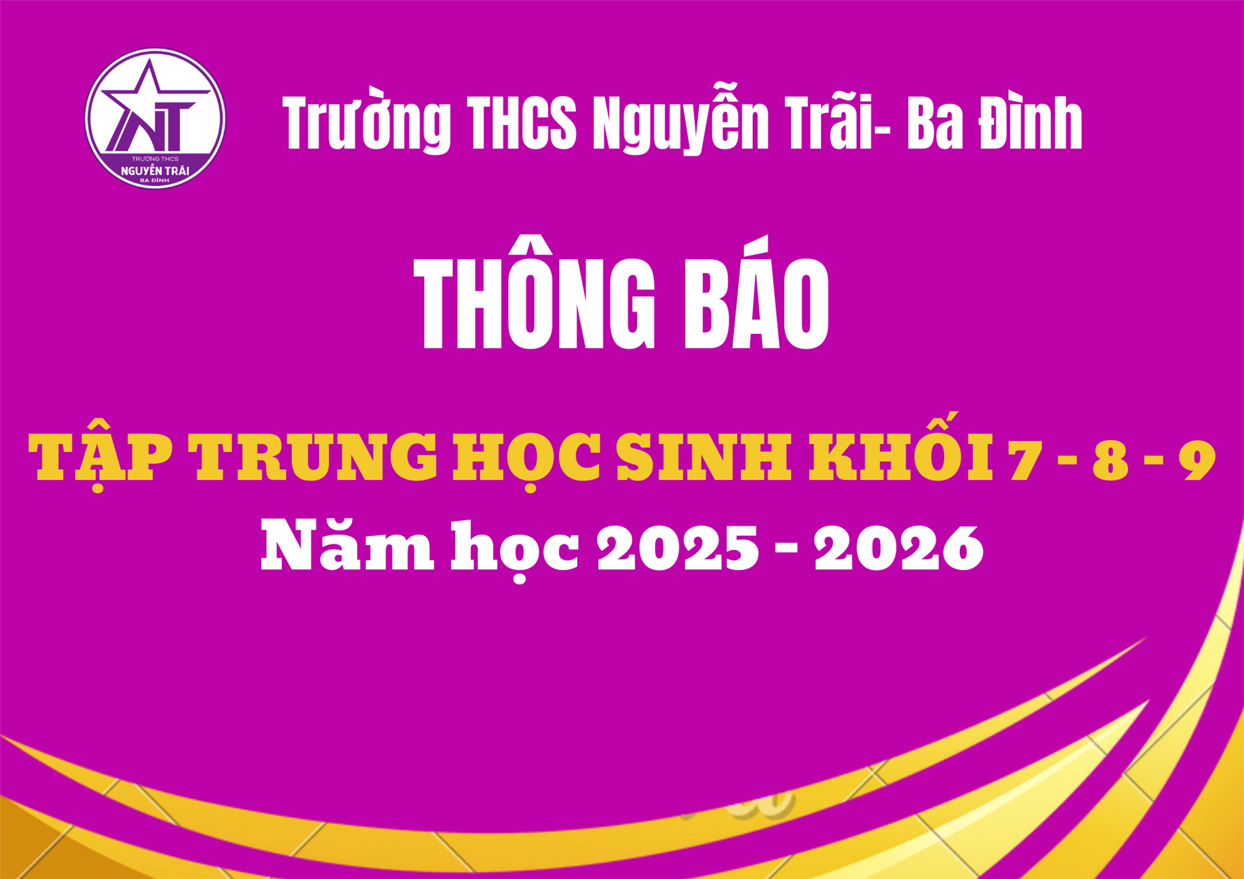 Thông báo tập trung học sinh khối 7 – 8 – 9 năm học 2025 - 2026
